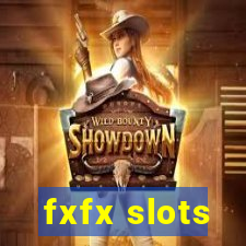 fxfx slots